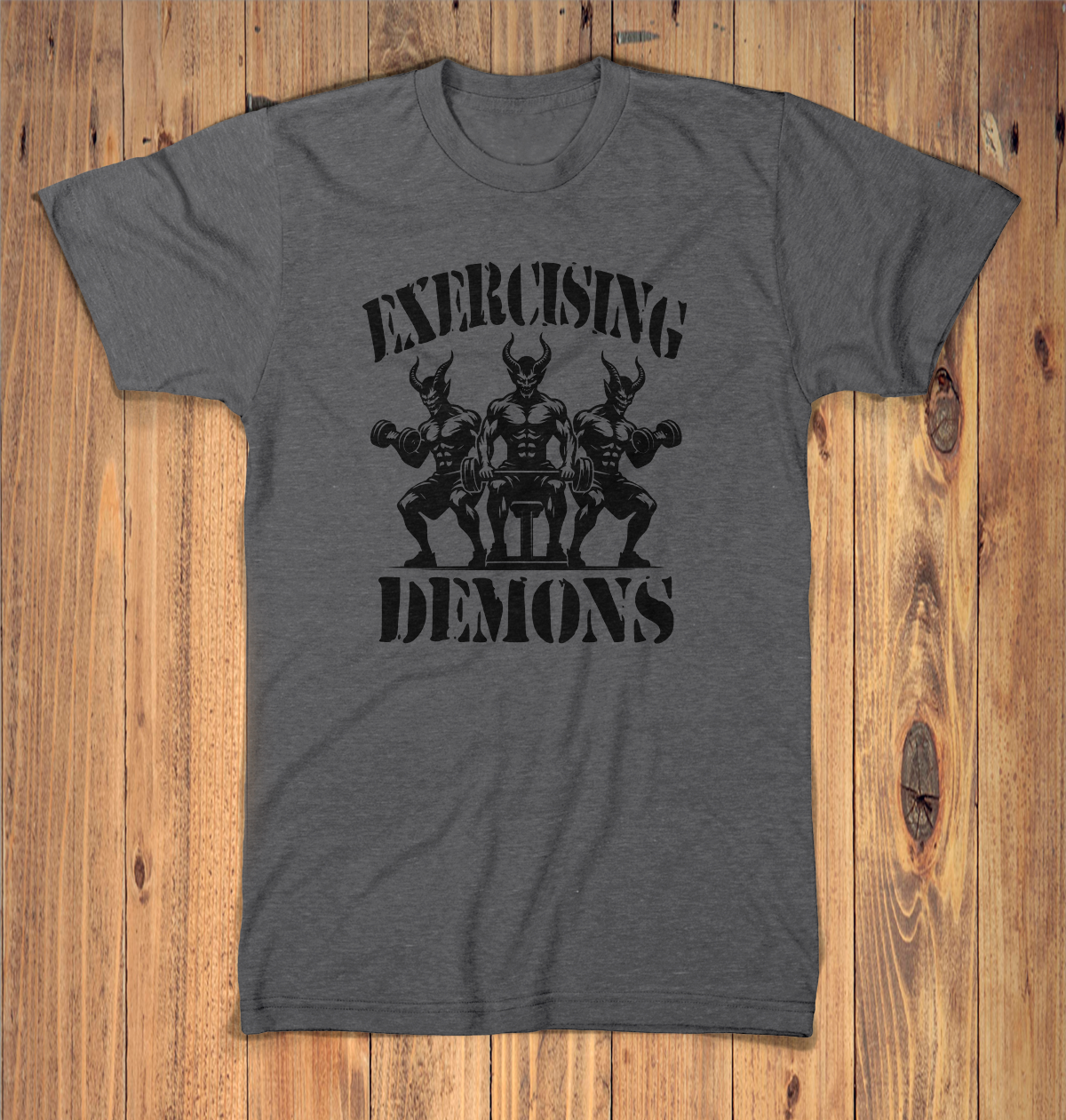 Exercising Demons