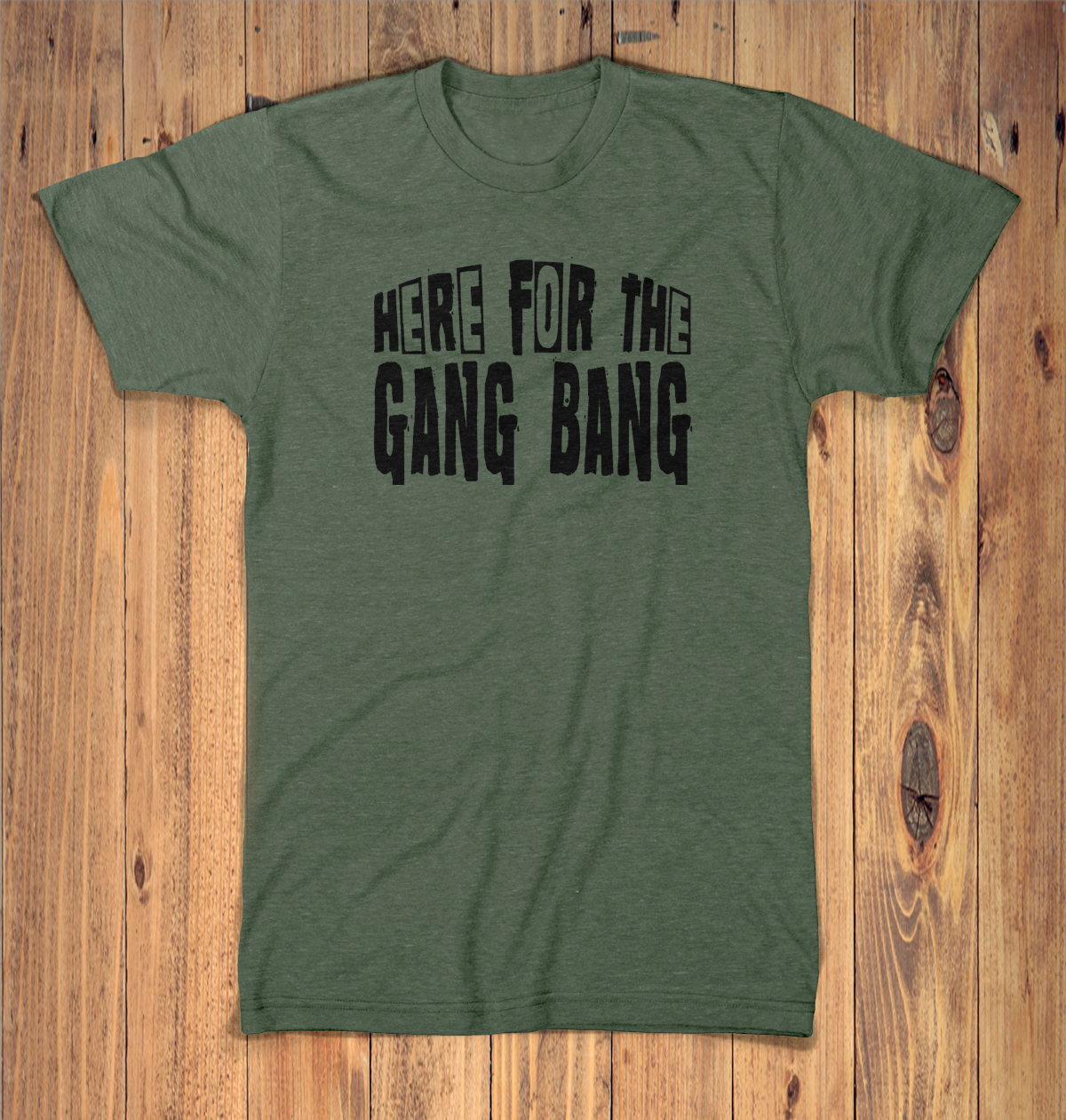 Here For The Gangbang