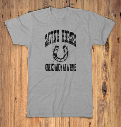 Saving Horses One Cowboy At A Time Graphic Tshirt