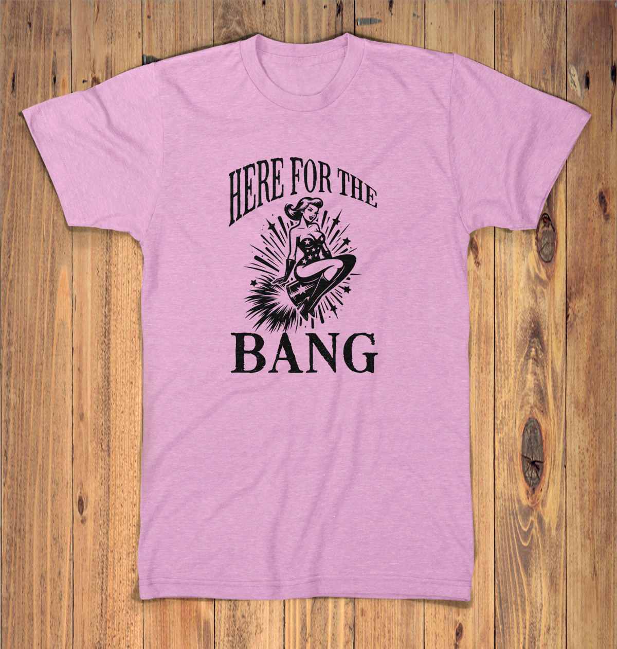 Here for the Bang Graphic Tshirt